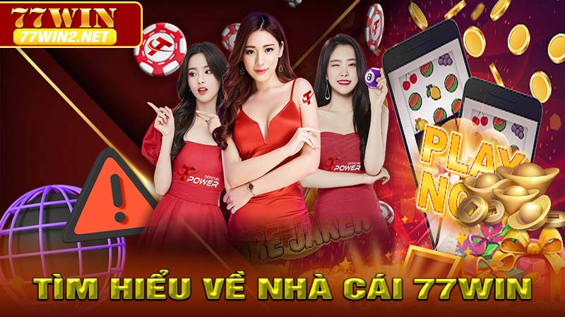 Tìm hiểu về 77win