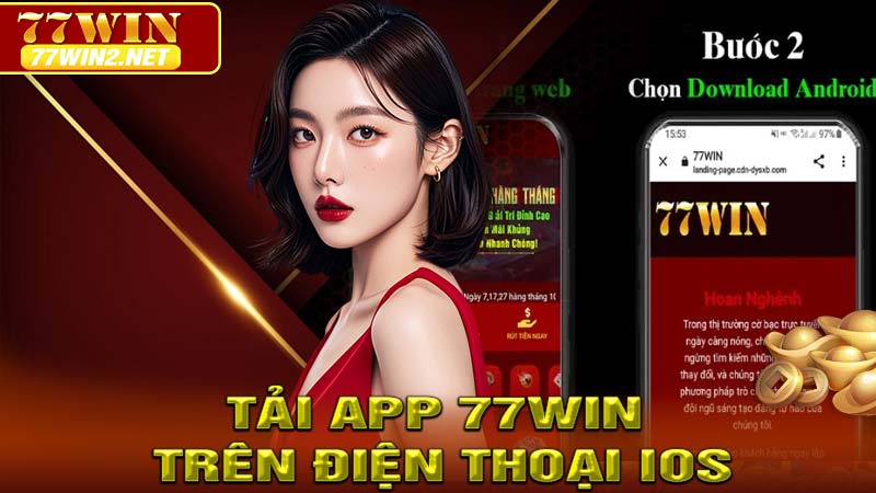 Tải app 77win trên Điện Thoại iOS